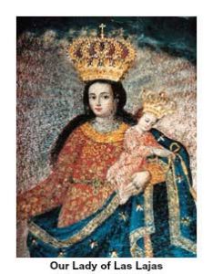 Our Lady of Las Lajas: A Continuous Miracle – South Africa Needs Our Lady